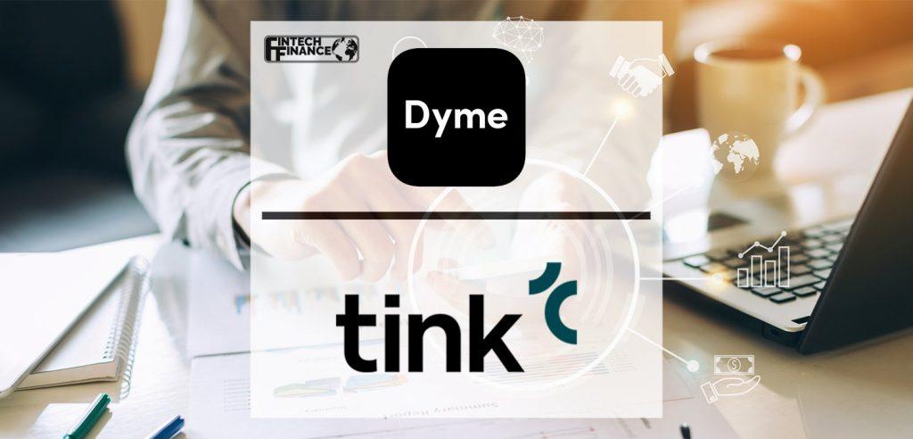 Dyme partners with Tink to scale subscription management across Europe | Fintech Finance