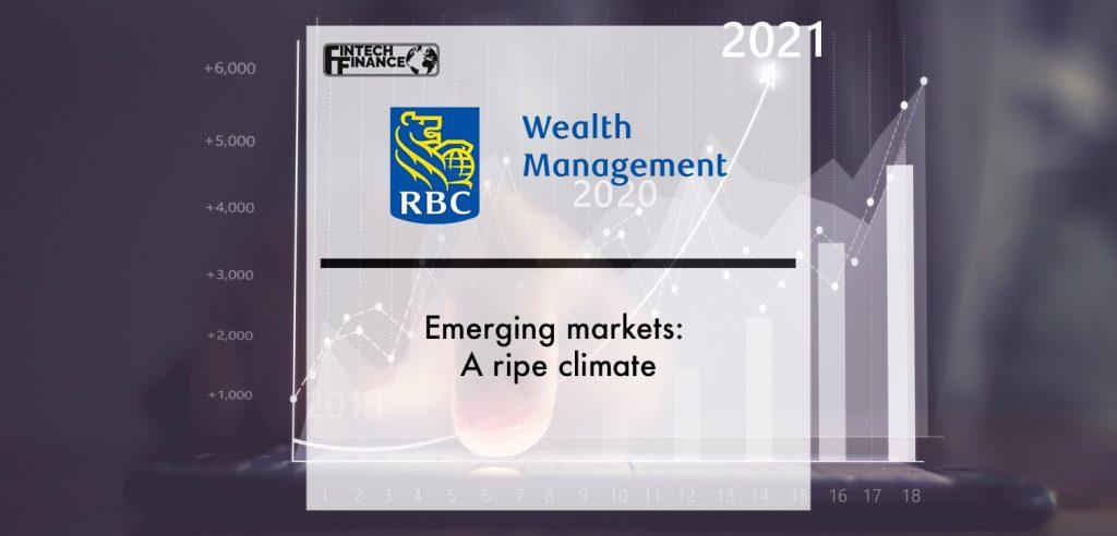 Emerging markets- A ripe climate | Fintech Finance