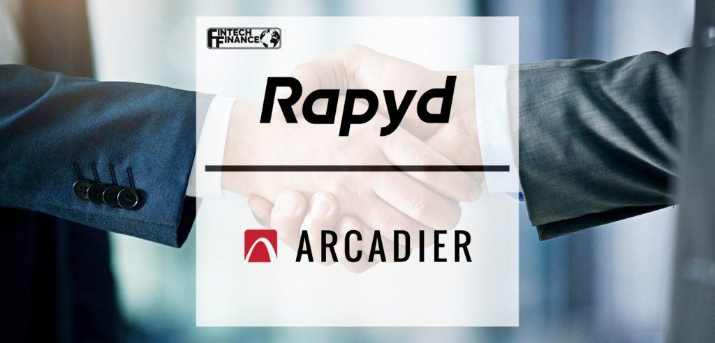 Rapyd Partners with Arcadier to Provide Enhanced Payment Services to Global Marketplaces | Fintech Finance