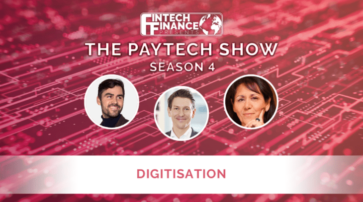 Fintech Finance Presents: The Paytech Show 4.04 - Digitisation | Fintech Finance