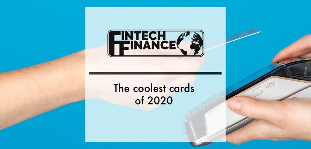 The coolest cards of 2020 | Fintech Finance|Fintech Finance: The coolest cards of 2020 | Fintech Finance|The coolest Cards of 2020 | Fintech Finance|The coolest Cards of 2020 | Fintech Finance|The coolest Cards of 2020 | Fintech Finance|The coolest Cards of 2020 | Fintech Finance|monzo | Fintech Finance|The coolest cards of 2020 | Fintech Finance