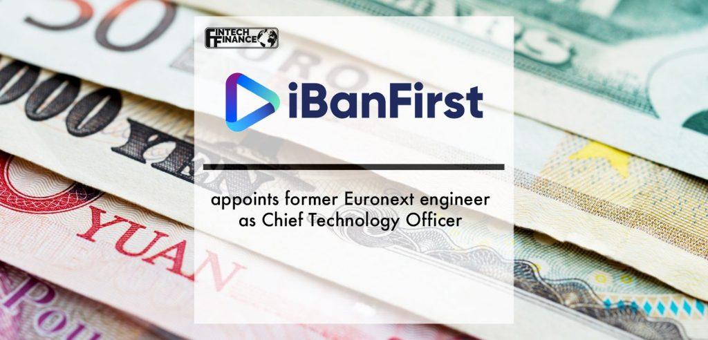 iBanFirst appoints former Euronext engineer as Chief Technology Officer | Fintech Finance