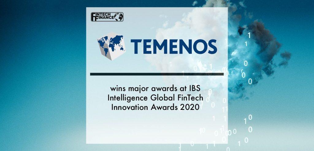 Temenos wins major awards at IBS Intelligence Global FinTech Innovation Awards 2020 | Fintech Finance