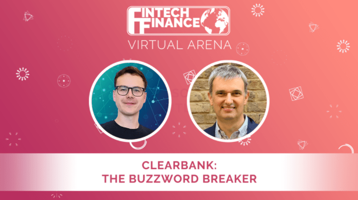 FF Virtual Arena: ClearBank - The Buzzword Breaker | Fintech Finance