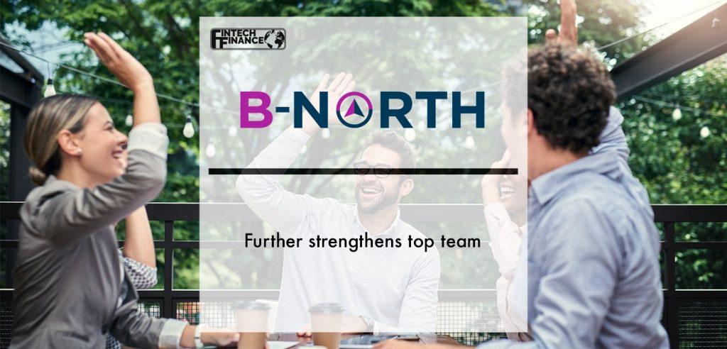 B-North further strengthens top team