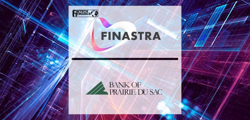 Bank of Prairie du Sac selects Finastra’s Fusion Phoenix core to improve customer experience and support growth strategy