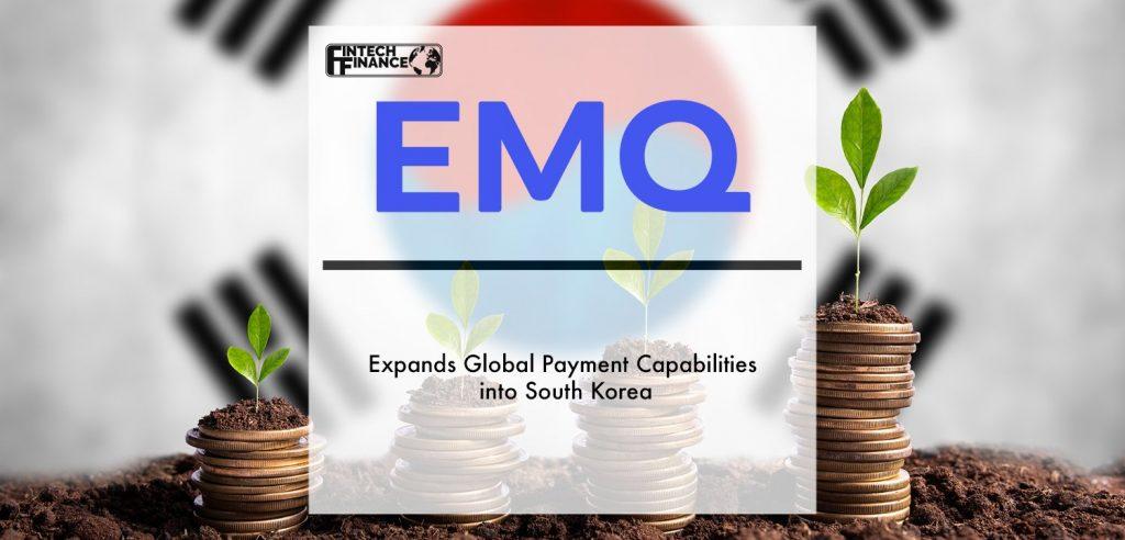 EMQ Expands Global Payment Capabilities into South Korea