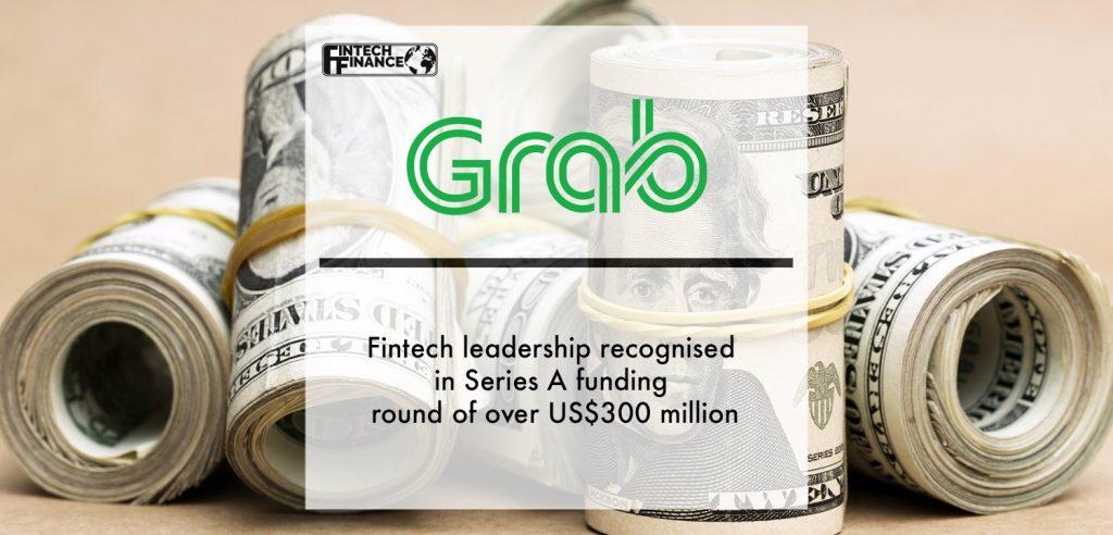 Grab Financial Group’s fintech leadership recognised in Series A funding round of over US$300 million