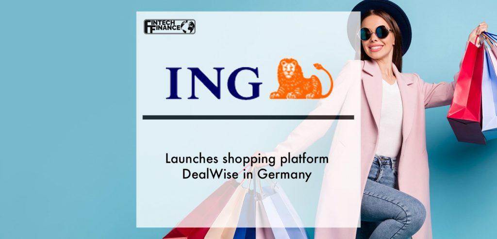ING launches shopping platform DealWise in Germany