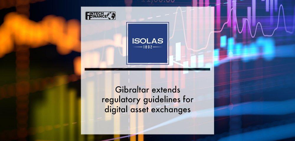 Gibraltar Extends Regulatory Guidelines for Digital Asset Exchanges