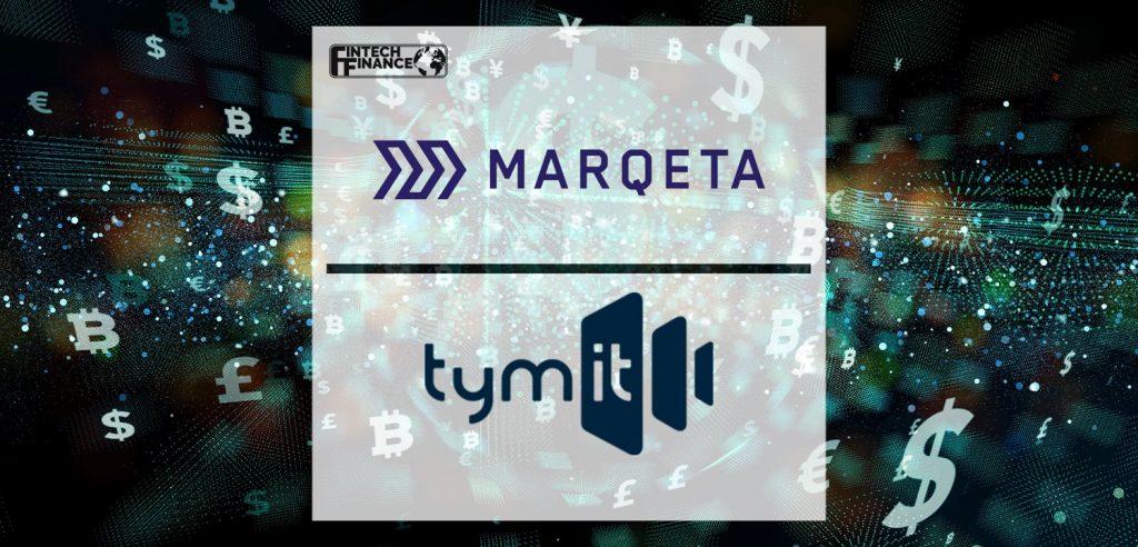 Marqeta contracted to underpin Tymit payment cards | Fintech Finance