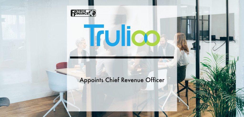 Trulioo Appoints Chief Revenue Officer