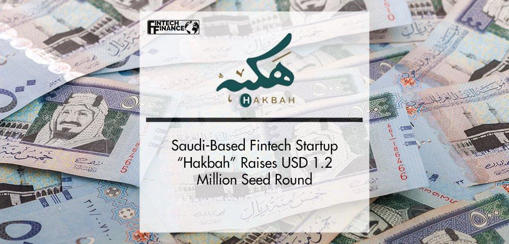 Saudi-Based Fintech Startup “Hakbah” Raises USD 1.2 Million Seed Round | Fintech Finance