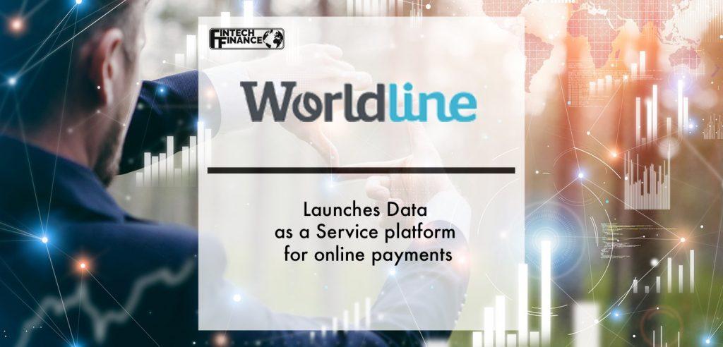 Worldline launches Data as a Service platform for online payments