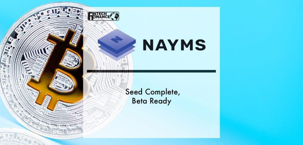 Nayms Seed Complete, Beta Ready