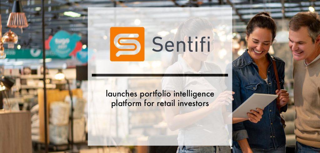 Sentifi Launches Portfolio Intelligence Platform for Retail Investors