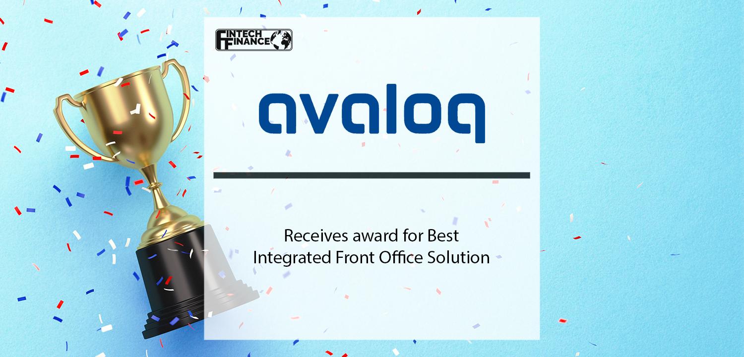 Avaloq receives award for Best Integrated Front Office Solution | Fintech Finance