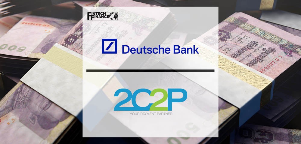 Deutsche Bank Launches Payments Platform Through 2C2P in Thailand | Fintech Finance