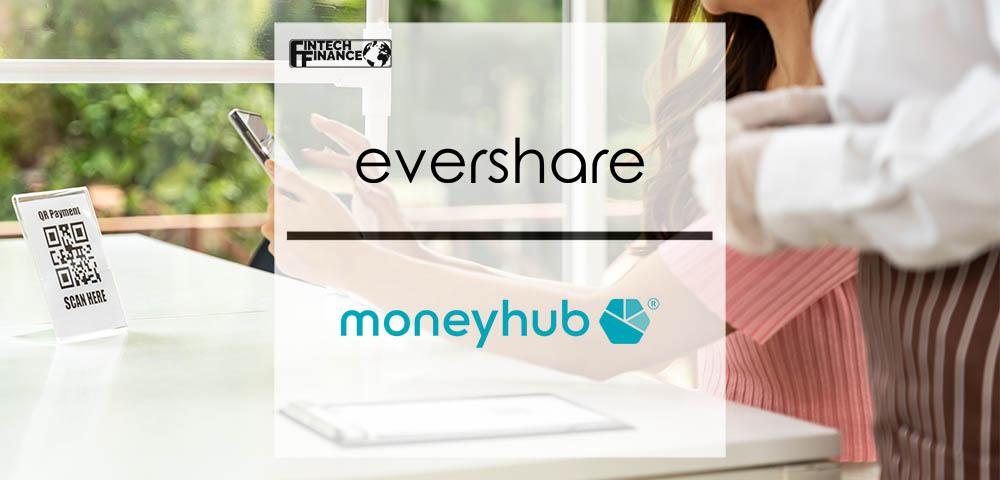 Evershare Partners With Moneyhub to Offer 75% Cheaper Donations | FinTech Finance