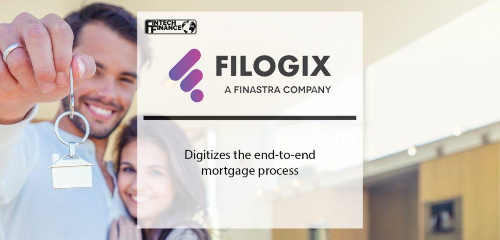 Filogix, a Finastra company, digitizes the end-to-end mortgage process | Fintech Finance