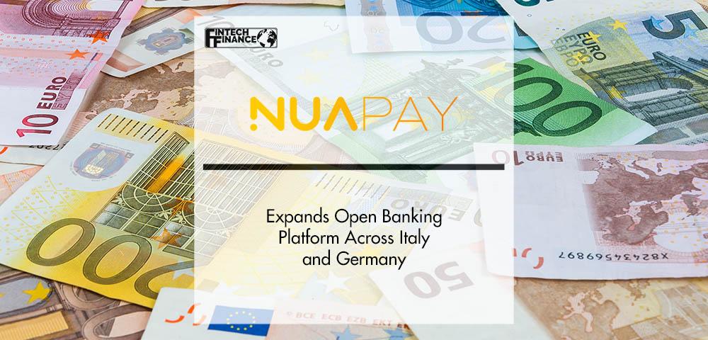 Nuapay Expands Open Banking Platform Across Italy and Germany | FinTech Finance