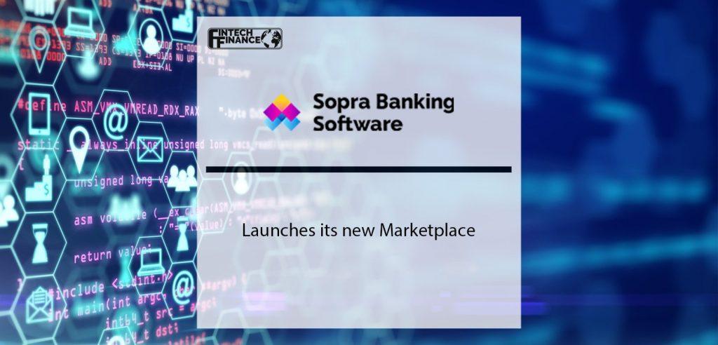 Sopra Banking Software launches its new Marketplace | Fintech Finance