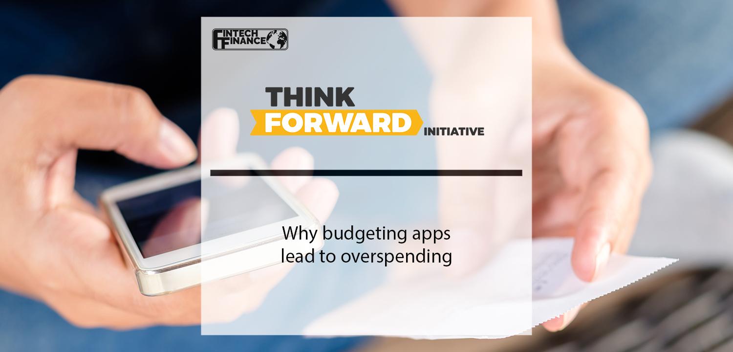Why budgeting apps lead to overspending | Fintech Finance|Why budgeting apps lead to overspending | Fintech Finance