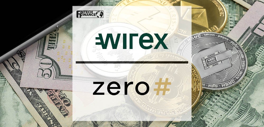Wirex Partners with Zero Hash Ahead of United States Launch | Fintech Finance
