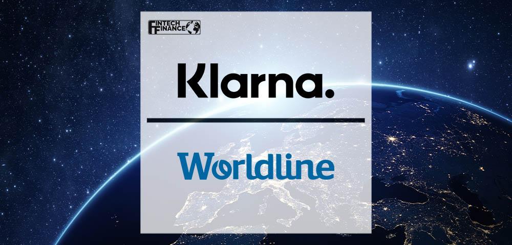 Worldline and Klarna Expand Payment Offering Across Europe | Fintech Finance