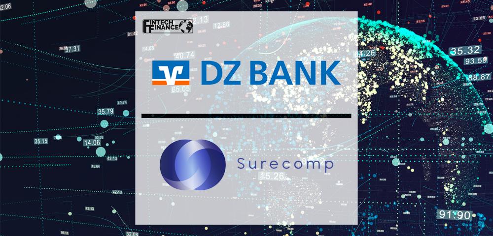 DZ BANK trusts Surecomp in its digital trade finance transformation journey | Fintech Finance