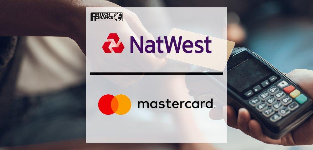 NatWest Group and Mastercard expand payments partnership with a focus on innovation and customer experience | Fintech Finance