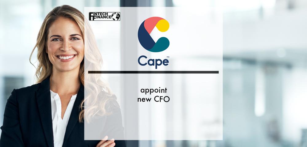 Cape appoint new CFO | FinTech Finance