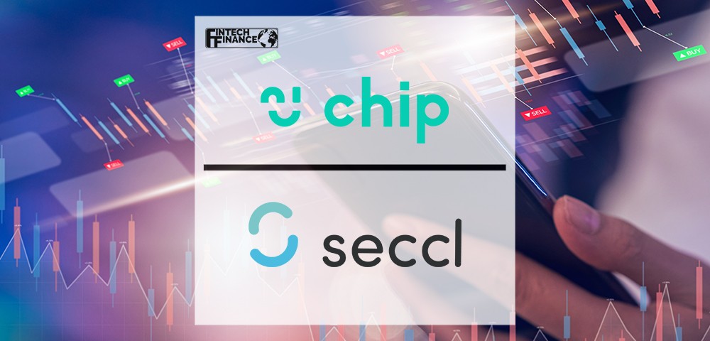Chip Chooses Seccl to Power Its Upcoming Investment Platform | FinTech Finance