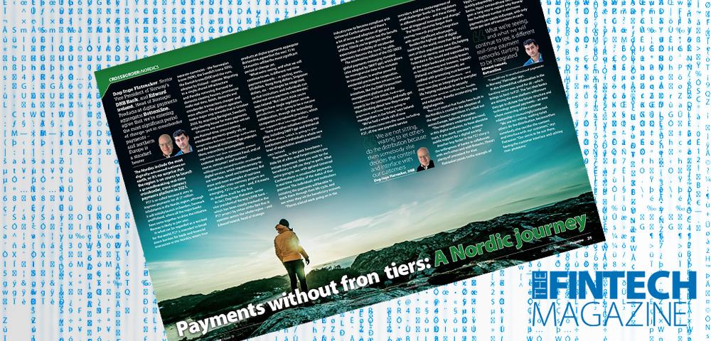 EXCLUSIVE: ‘Payments without frontiers: A Nordic journey’ – Dag-Inge Flatraaker, DNB Bank and Edward Ireland, Bottomline in ‘The Fintech Magazine’ | Fintech Finance|Dag-Inge Flatraaker, Bottomline | Fintech Finance|EXCLUSIVE: ‘Payments without frontiers: A Nordic journey’ – Dag-Inge Flatraaker, DNB Bank and Edward Ireland, Bottomline in ‘The Fintech Magazine’ | Fintech Finance|EXCLUSIVE: ‘Payments without frontiers: A Nordic journey’ – Dag-Inge Flatraaker, DNB Bank and Edward Ireland, Bottomline in ‘The Fintech Magazine’ | Fintech Finance|EXCLUSIVE: ‘Payments without frontiers: A Nordic journey’ – Dag-Inge Flatraaker, DNB Bank and Edward Ireland, Bottomline in ‘The Fintech Magazine’ | Fintech Finance