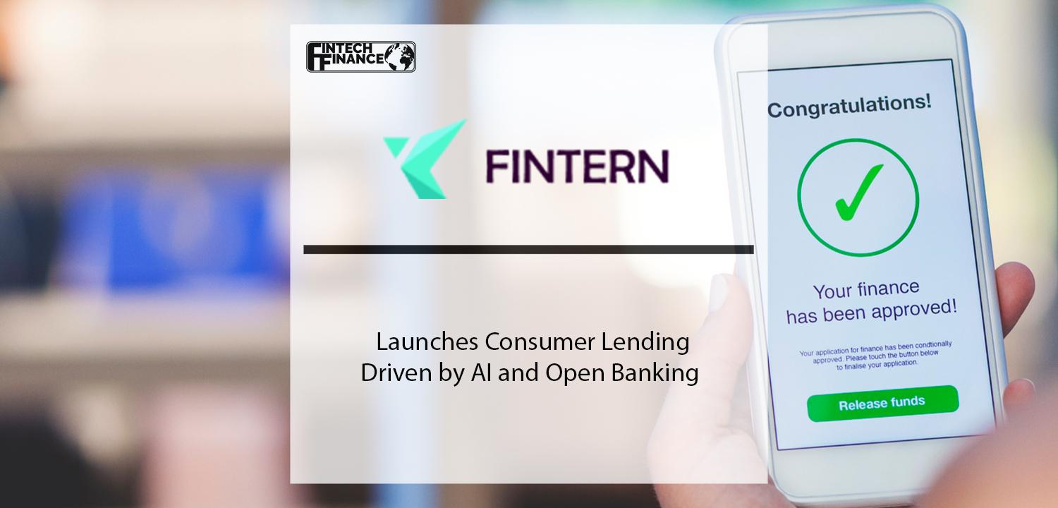 Fintern launches consumer lending driven by AI and Open Banking | Fintech Finance