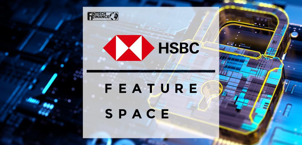 HSBC Innovates Transaction Monitoring with Featurespace | FinTech Finance
