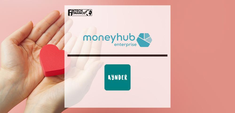 Kynder Chooses Moneyhub to Help Revolutionise Charity Fundraising | FinTech Finance