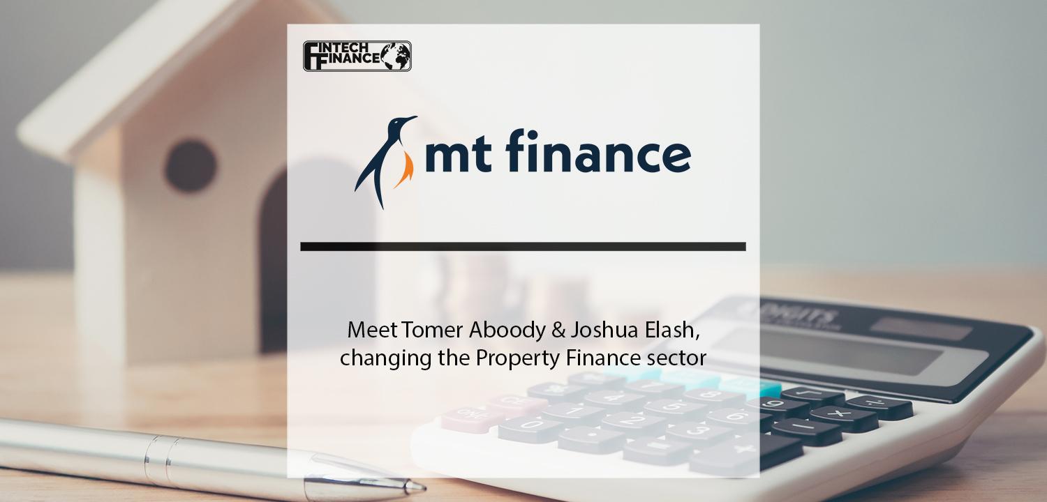 Meet Tomer Aboody & Joshua Elash, changing the Property Finance sector | Fintech Finance