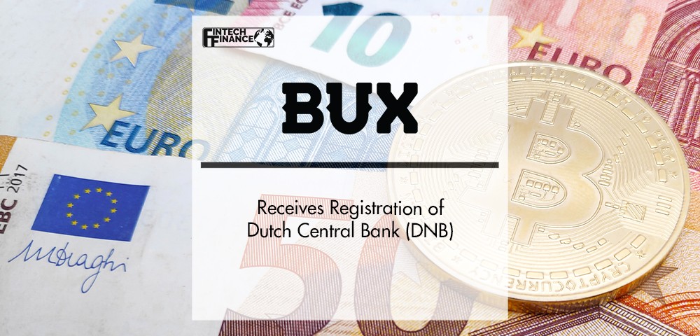 BUX Crypto Receives Registration of Dutch Central Bank (DNB) | FinTech Finance