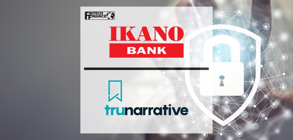 European Bank Ikano Chooses TruNarrative to Provide Digital Onboarding and Global Fraud Risk Management | Fintech Finance