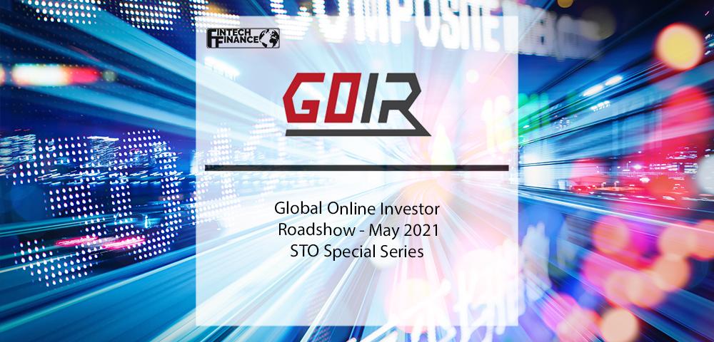 Global Online Investor Roadshow - May 2021 STO Special Series | Fintech Finance