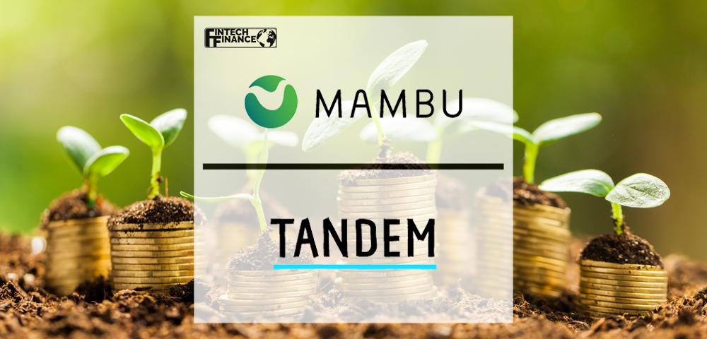 It takes two to Tandem- Mambu takes the Challenger Bank Chain Free | Fintech Finance|It takes two to Tandem- Mambu takes the Challenger Bank Chain Free | Fintech Finance