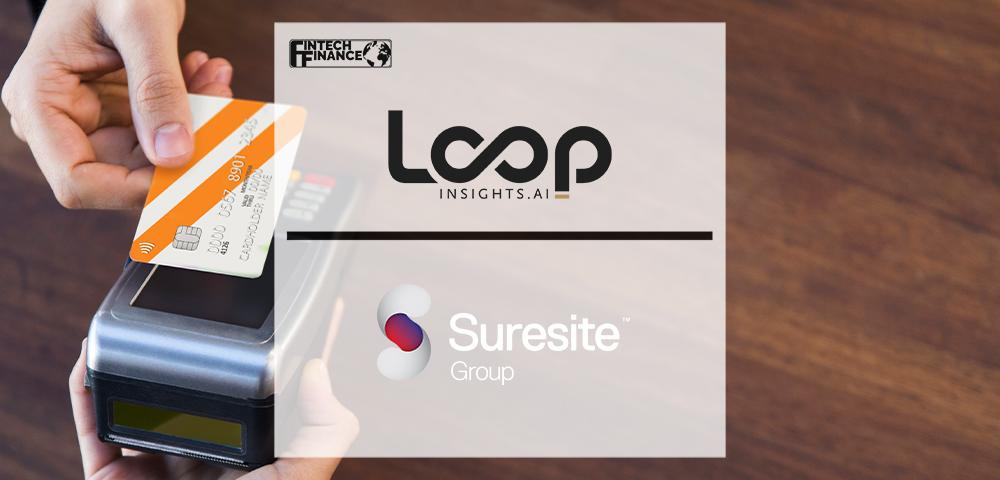 Loop Insights Enters UK Forecourt Through Partnership with Suresite Group | FinTech Finance