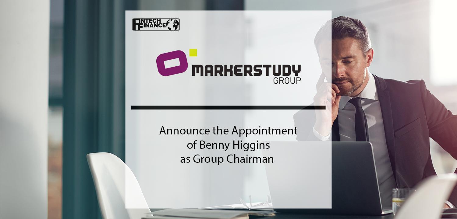 Markerstudy Group Announce the Appointment of Benny Higgins as Group Chairman | Fintech Finance