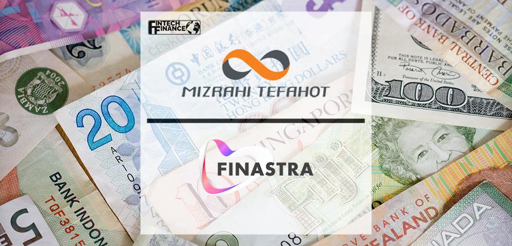 Mizrahi-Tehafot Bank selects Finastra to support cross-border payments | Fintech Finance