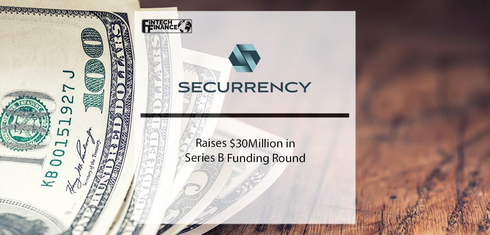 Securrency Raises $30M Series B Round from WisdomTree, Abu Dhabi Catalyst Partners, State Street, U.S. Bank, and More | Fintech Finance