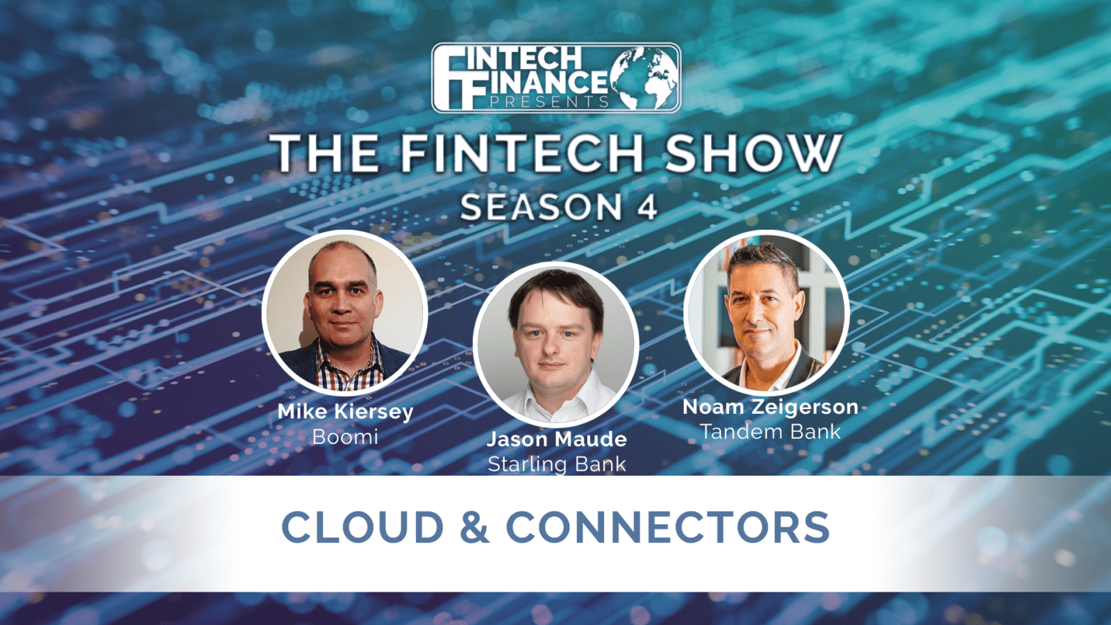 The Fintech Show 4.11 - Cloud and Connectors | Fintech Finance