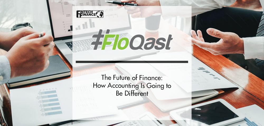 The Future of Finance: How Accounting Is Going to Be Different