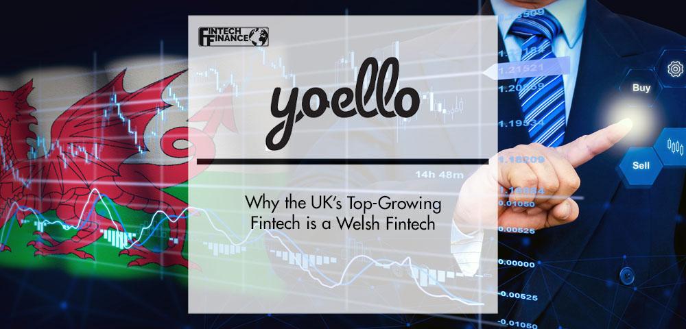 Why the UK’s Top-Growing Fintech is a Welsh Fintech