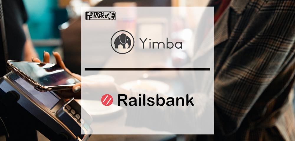 Yimba and Railsbank Partner to Enhance Digital Wallet Services | Fintech Finance